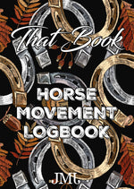 Horse Movement Logbook - Round II